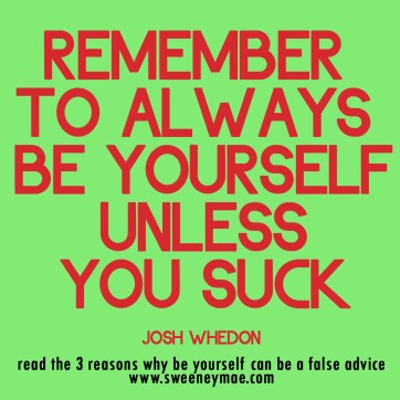 beyourselfunlessyousuck